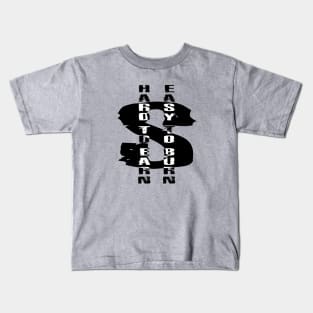 $ Hard 2 Earn Kids T-Shirt